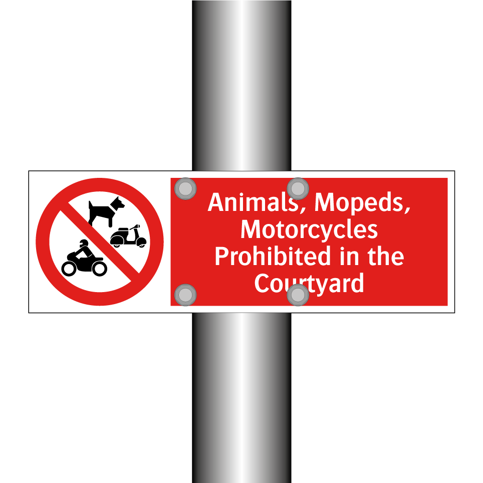 Animals, Mopeds, Motorcycles Prohibited in the Courtyard