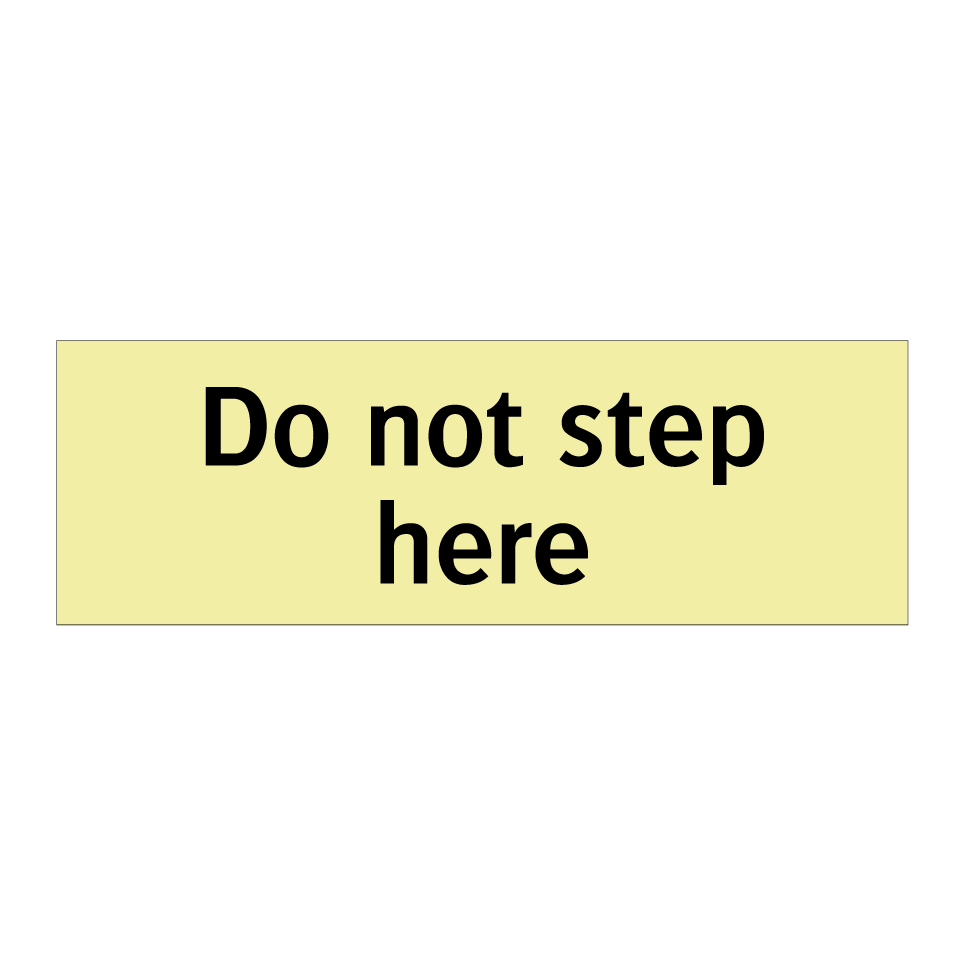 Do not step here