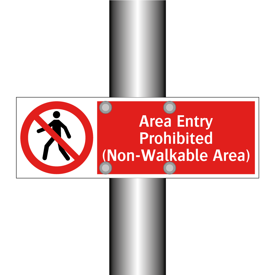 Area Entry Prohibited (Non-Walkable Area)