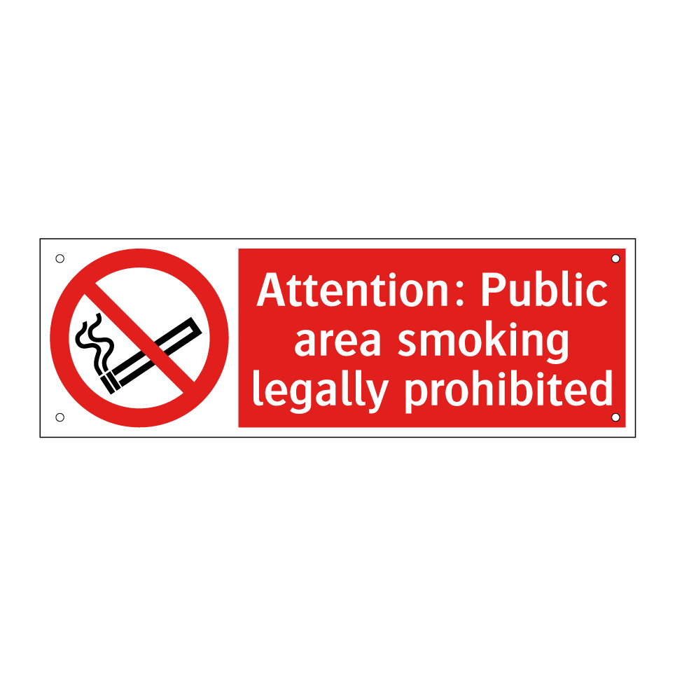 Attention: Public area smoking legally prohibited