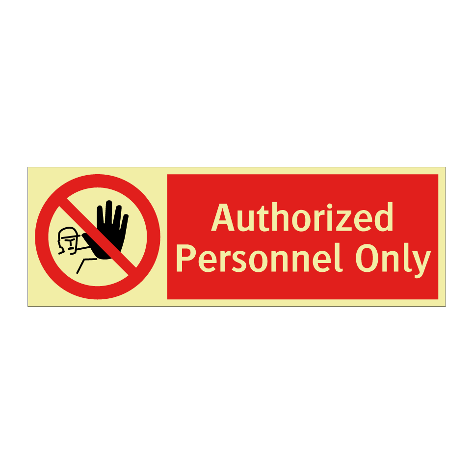 Authorized Personnel Only