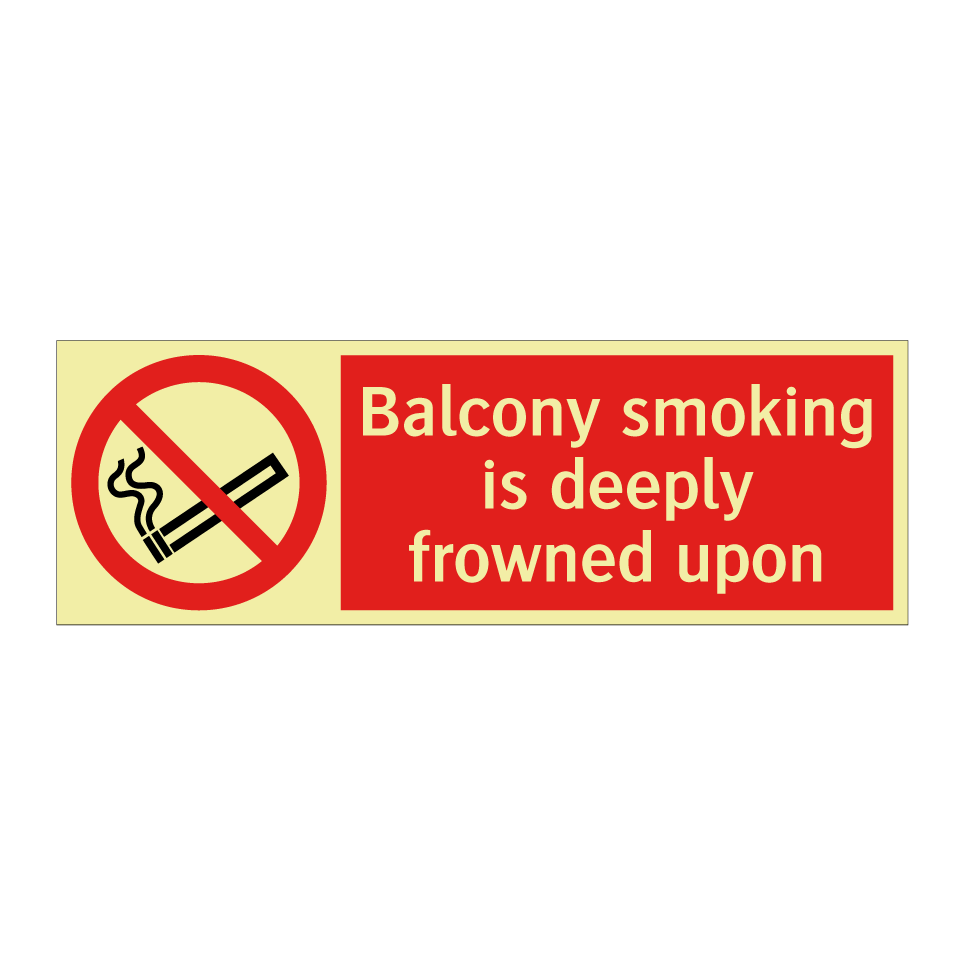 Balcony smoking is deeply frowned upon