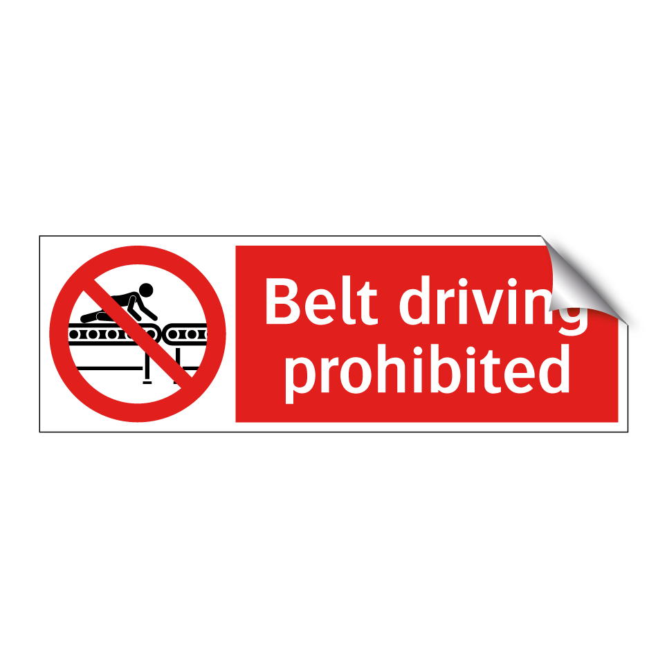 Belt driving prohibited