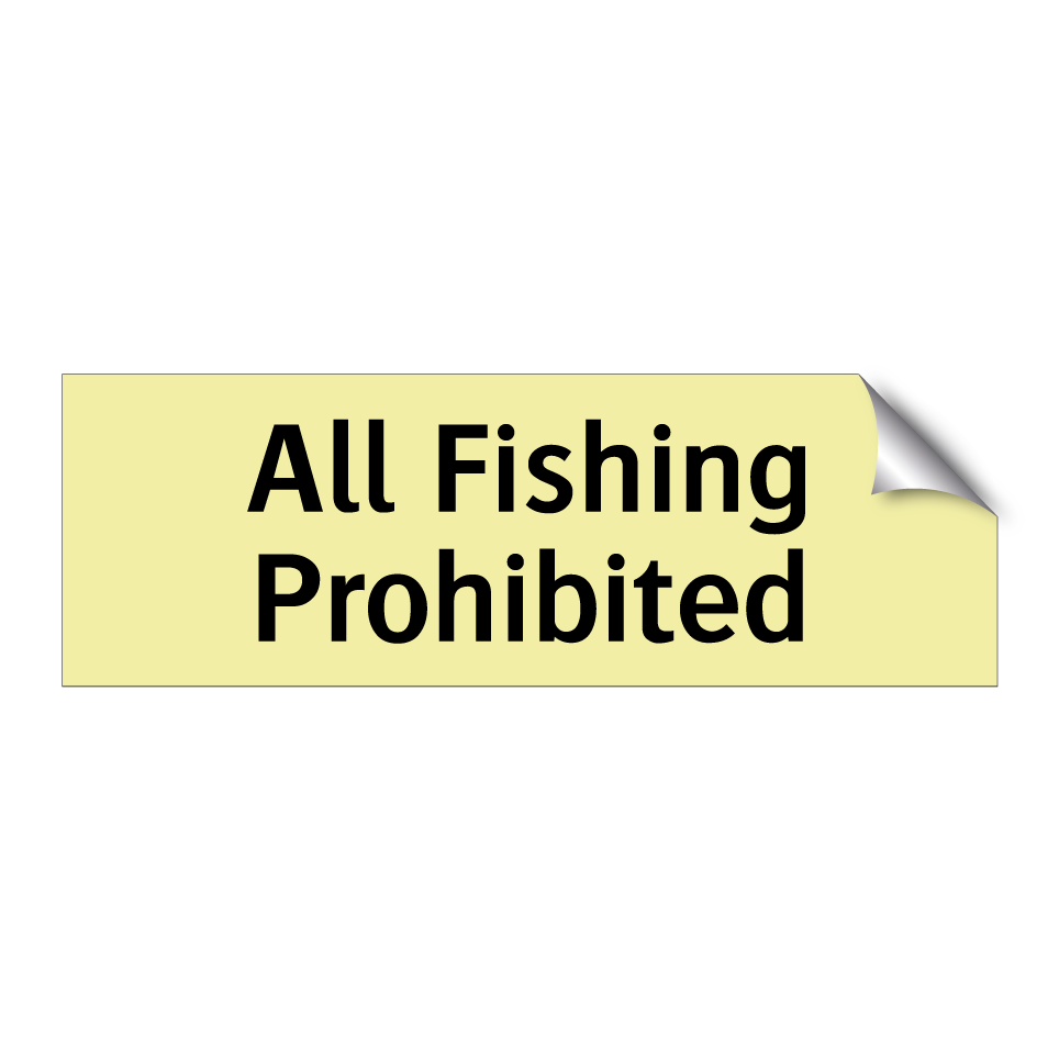 All Fishing Prohibited