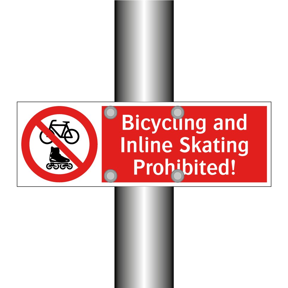 Bicycling and Inline Skating Prohibited!