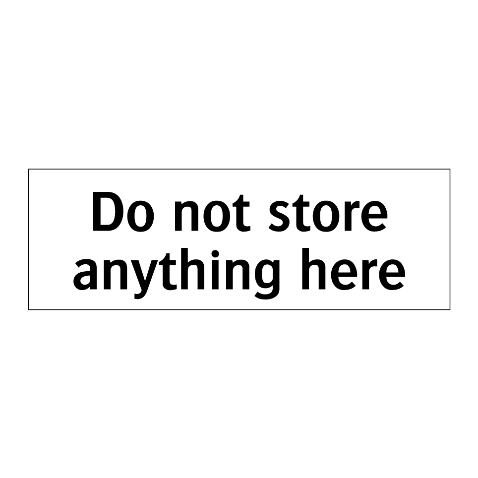 Do not store anything here