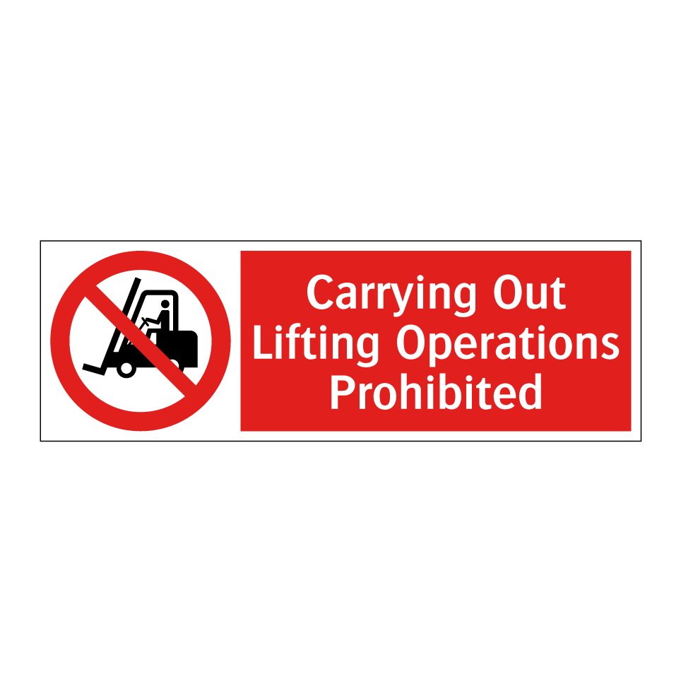 Carrying Out Lifting Operations Prohibited