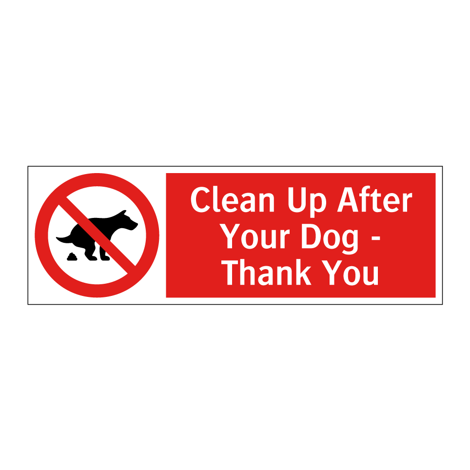 Clean Up After Your Dog - Thank You