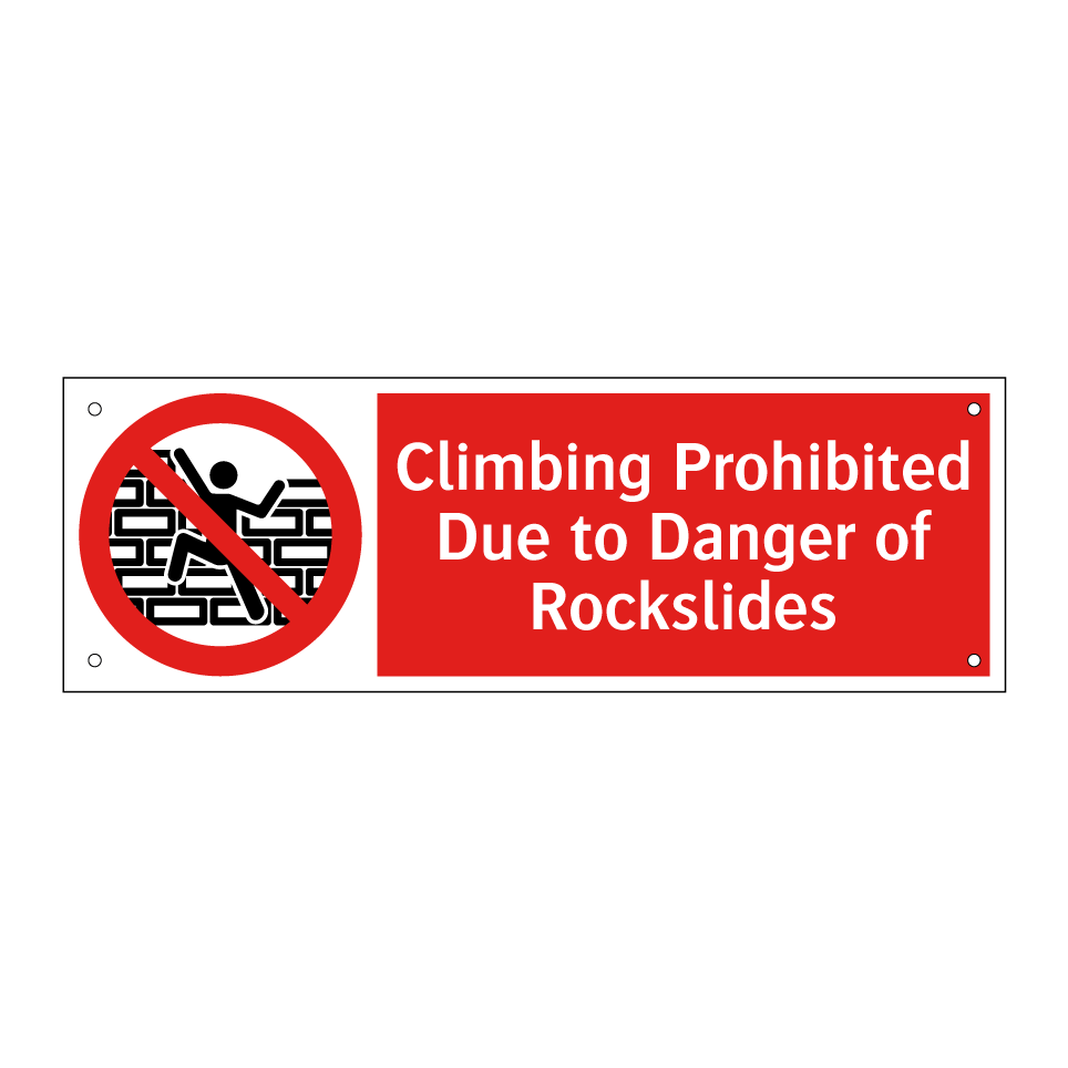 Climbing Prohibited Due to Danger of Rockslides