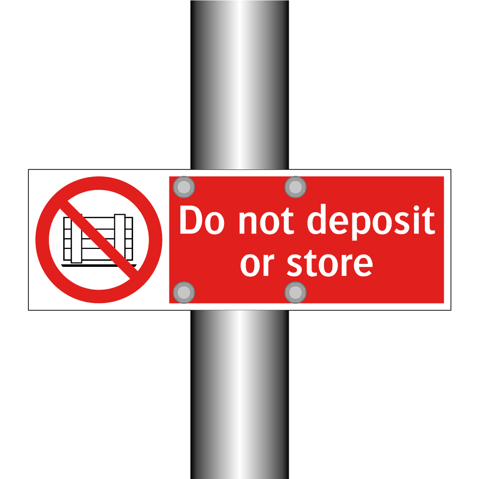 Do not deposit or store