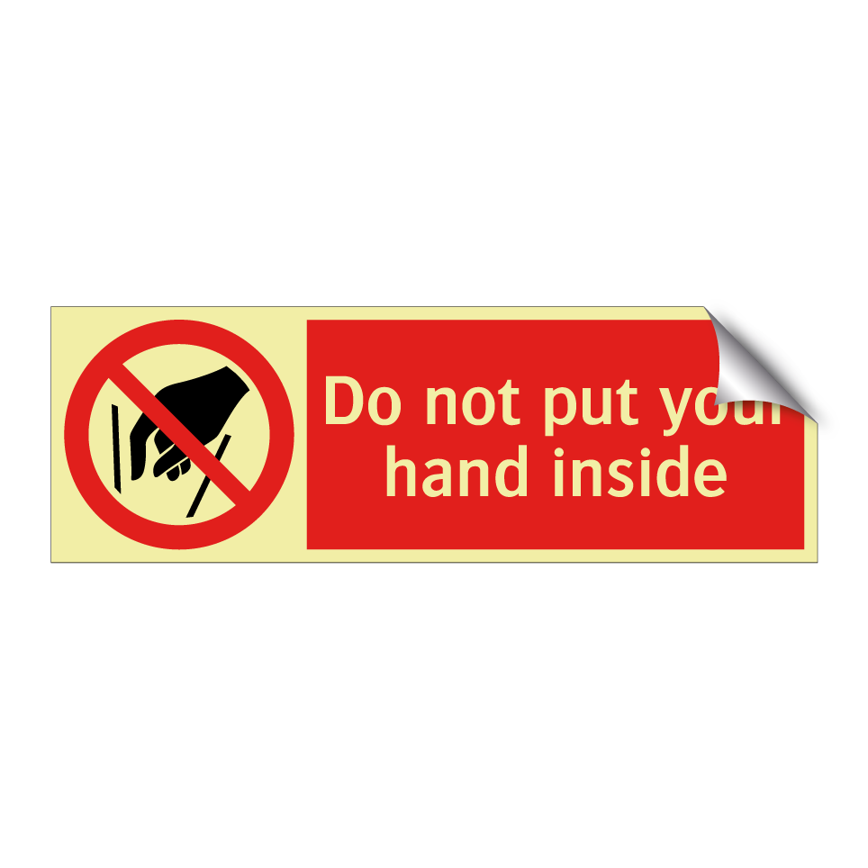 Do not put your hand inside