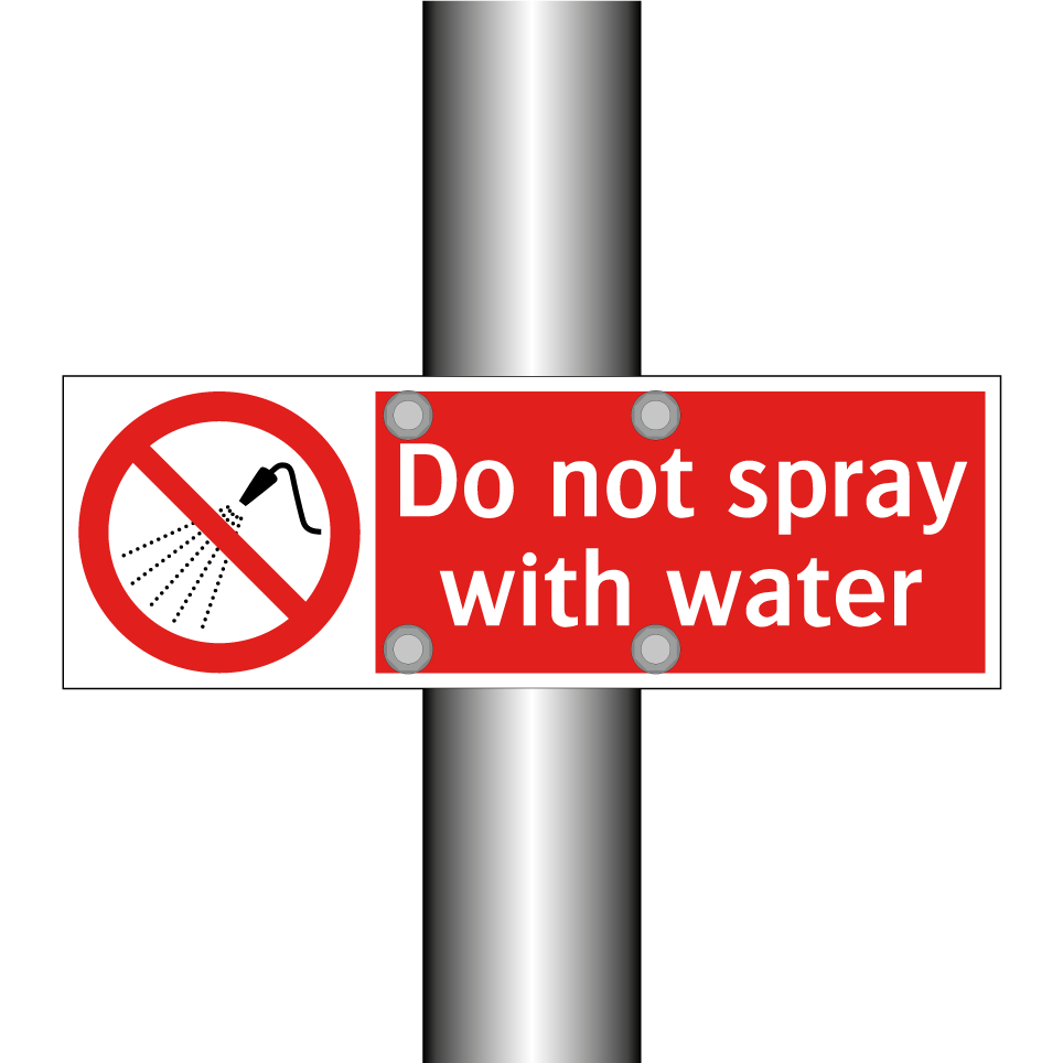 Do not spray with water