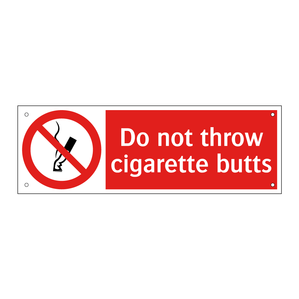 Do not throw cigarette butts