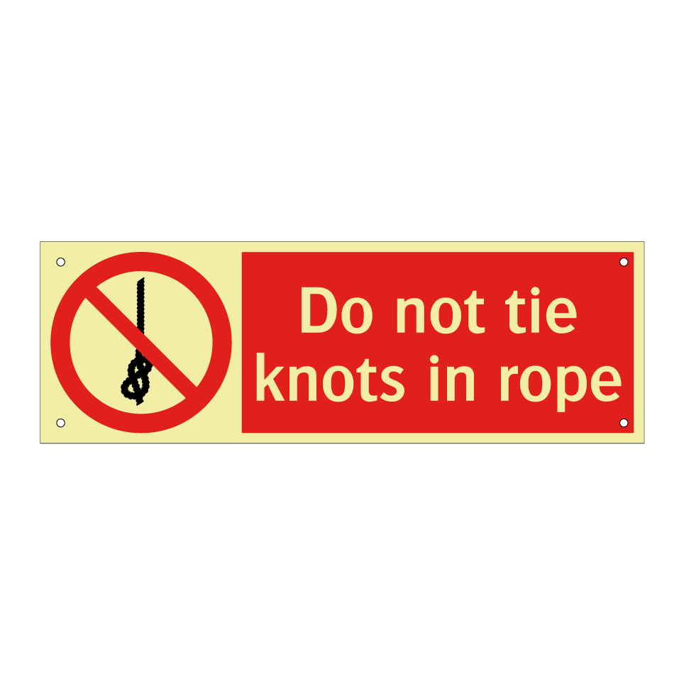 Do not tie knots in rope