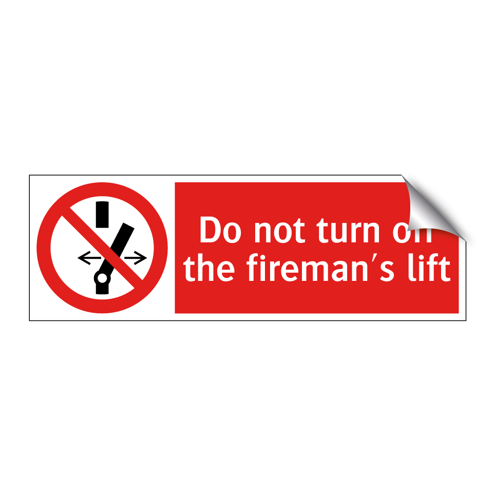 Do not turn off the fireman's lift