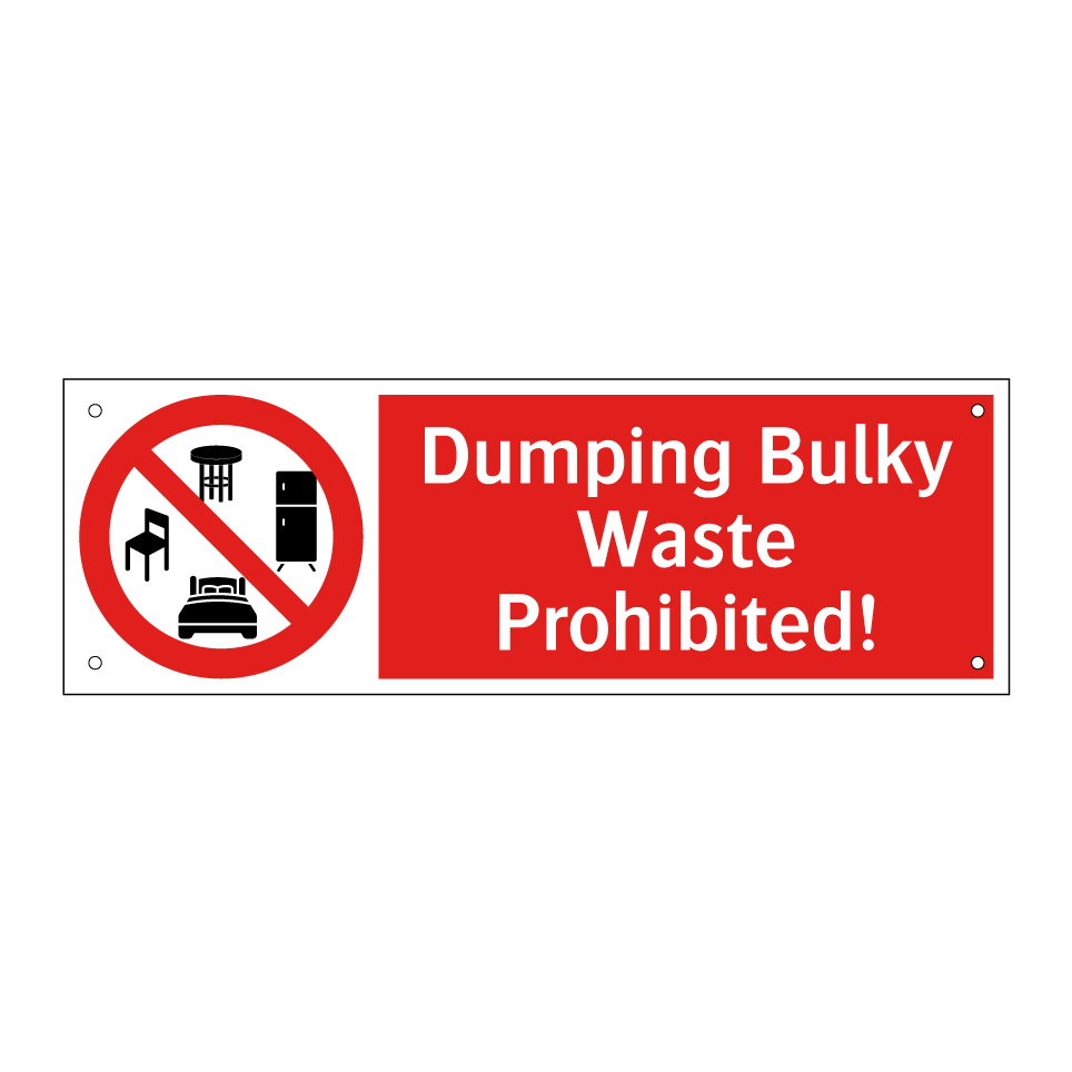 Dumping Bulky Waste Prohibited!