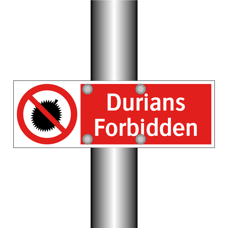 Durians Forbidden