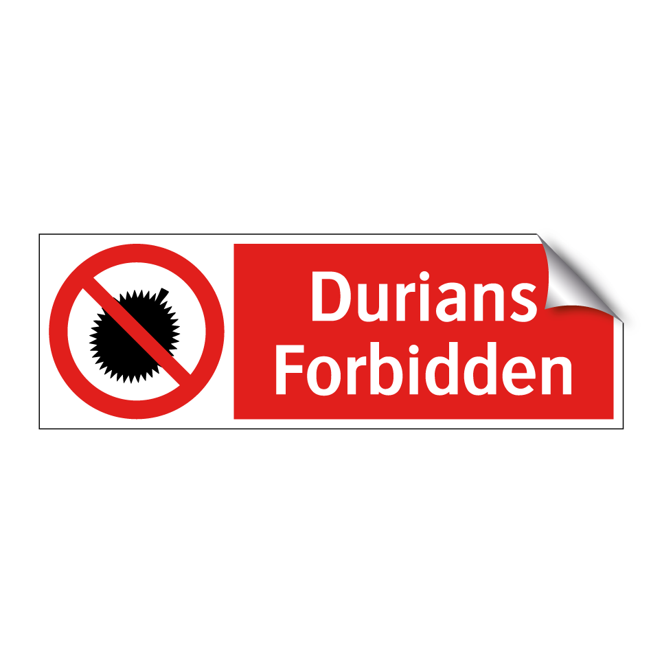 Durians Forbidden