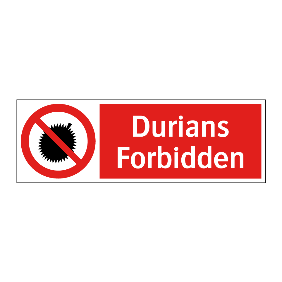 Durians Forbidden