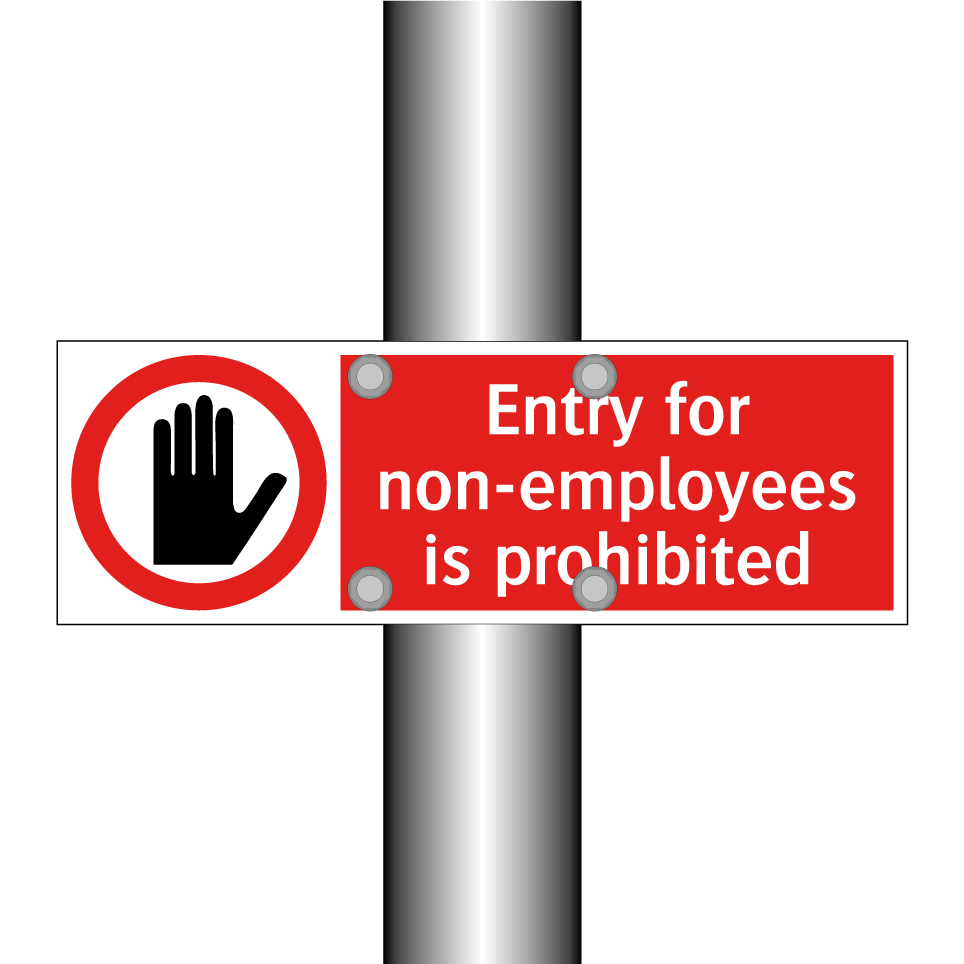 Entry for non-employees is prohibited
