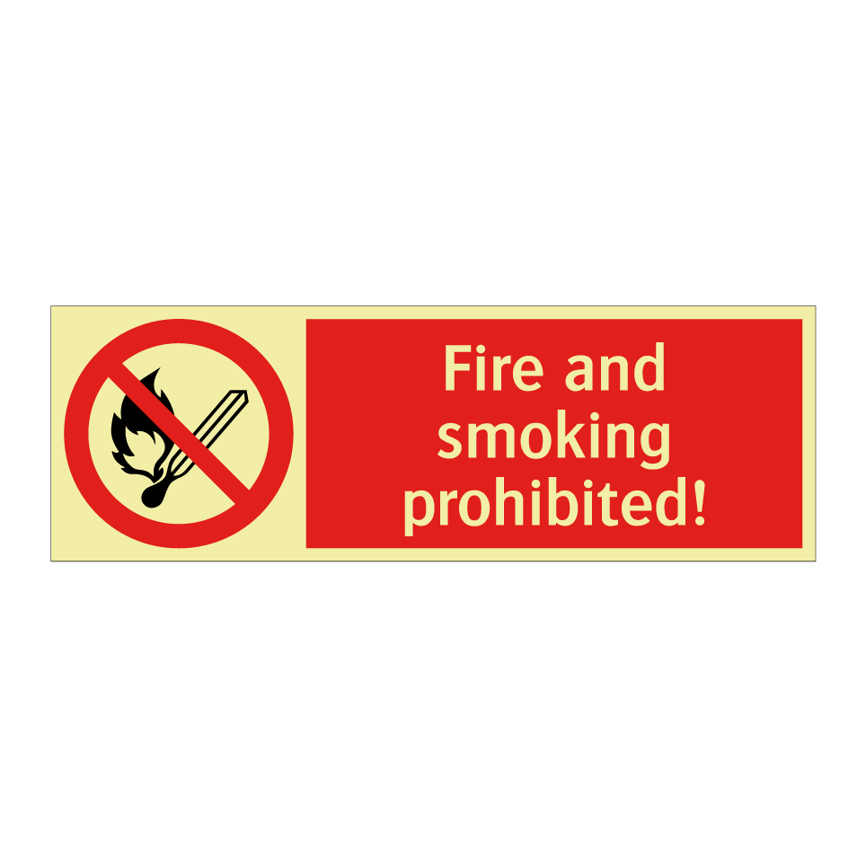 Fire and smoking prohibited!