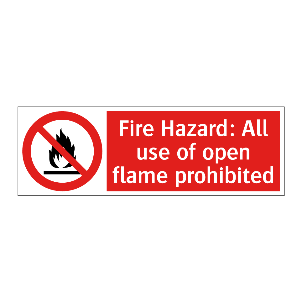 Fire Hazard: All use of open flame prohibited