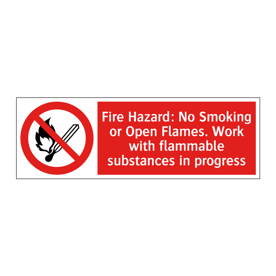 Fire Hazard: No Smoking or Open Flames. Work with flammable substances in progress