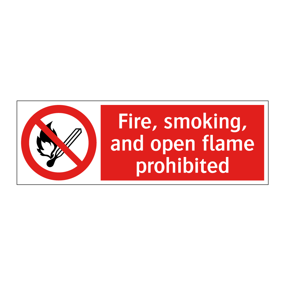 Fire, smoking, and open flame prohibited