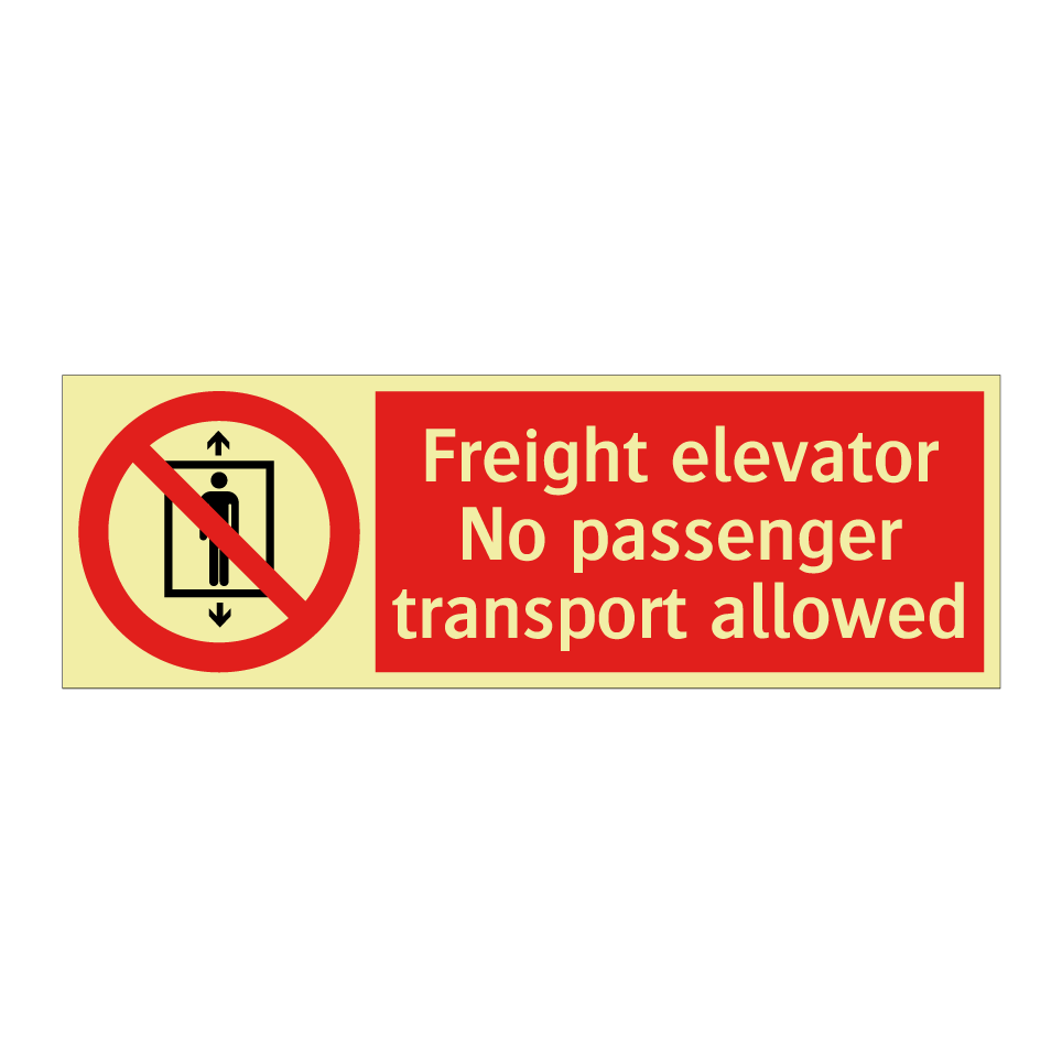 Freight elevator No passenger transport allowed