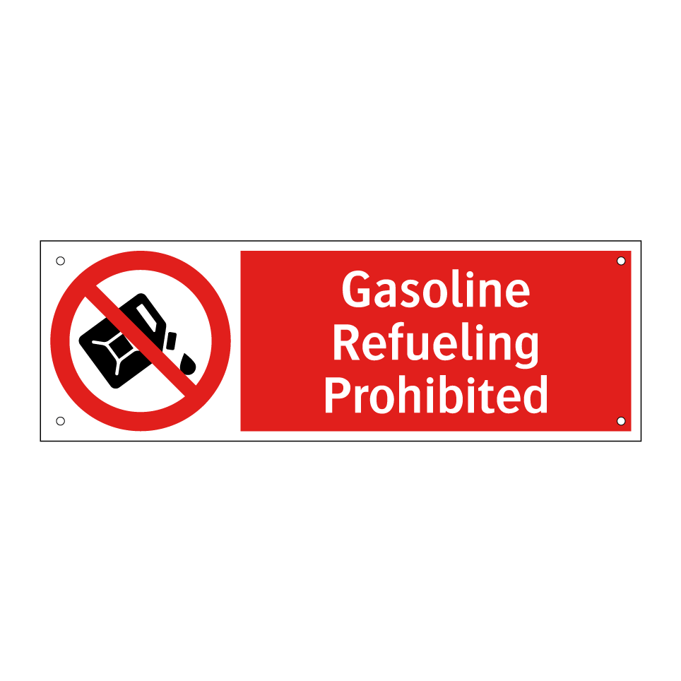 Gasoline Refueling Prohibited