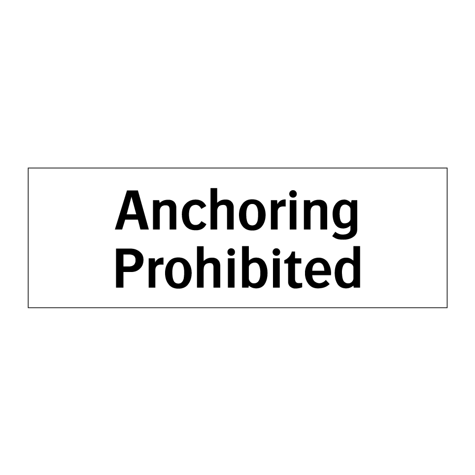 Anchoring Prohibited