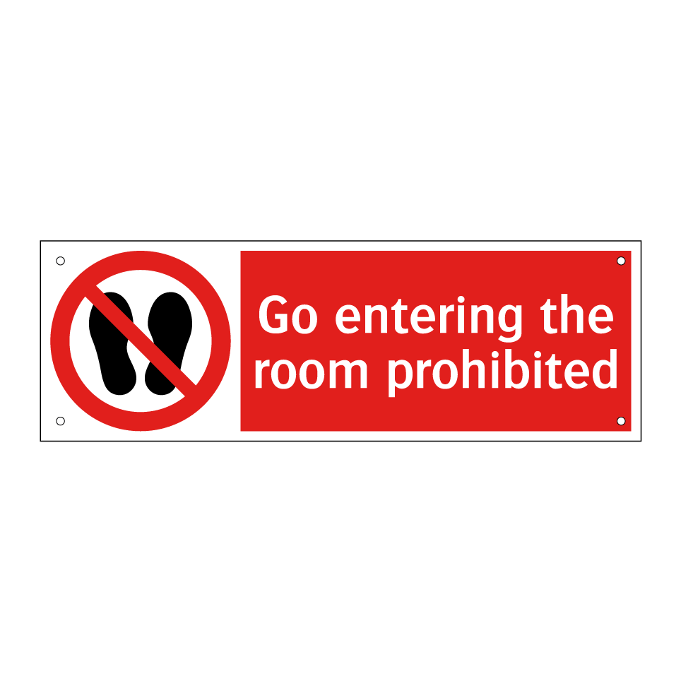 Go entering the room prohibited