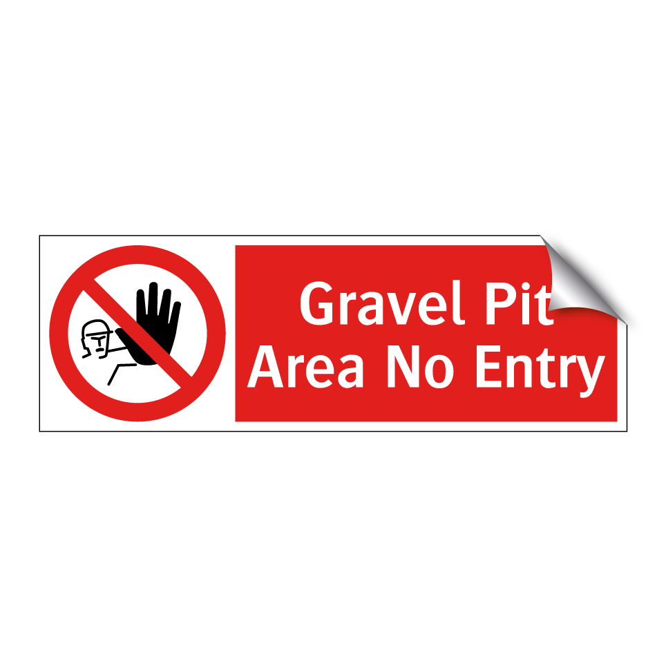 Gravel Pit Area No Entry