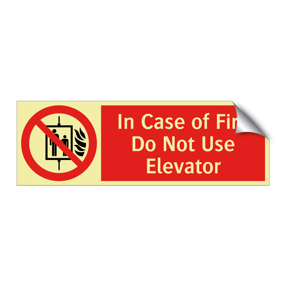In Case of Fire Do Not Use Elevator