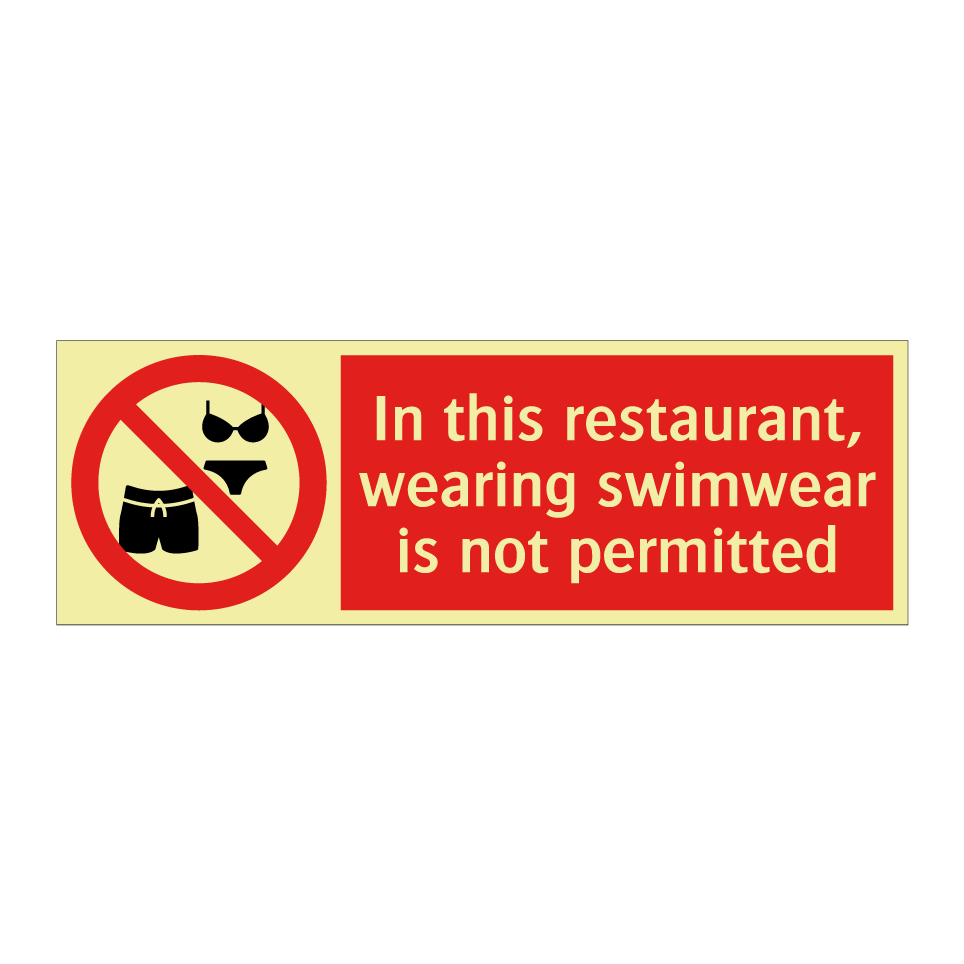 In this restaurant, wearing swimwear is not permitted