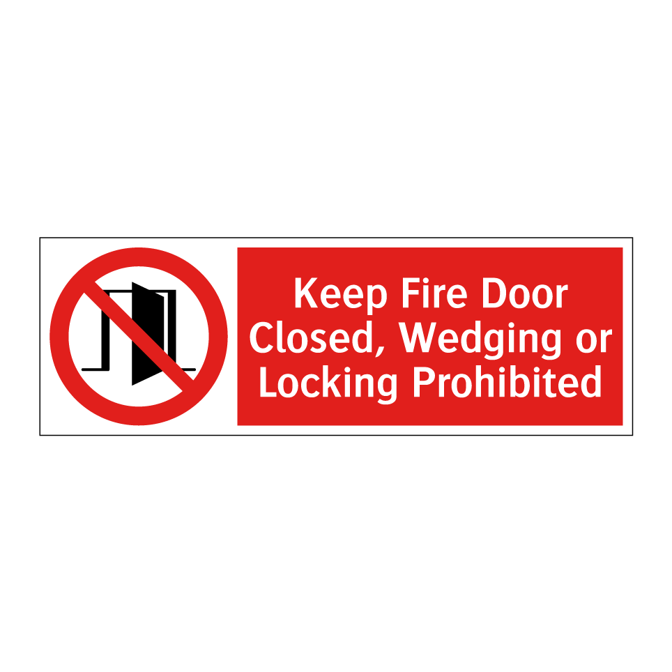 Keep Fire Door Closed, Wedging or Locking Prohibited
