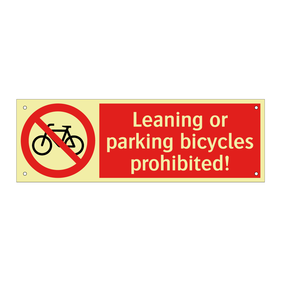 Leaning or parking bicycles prohibited!