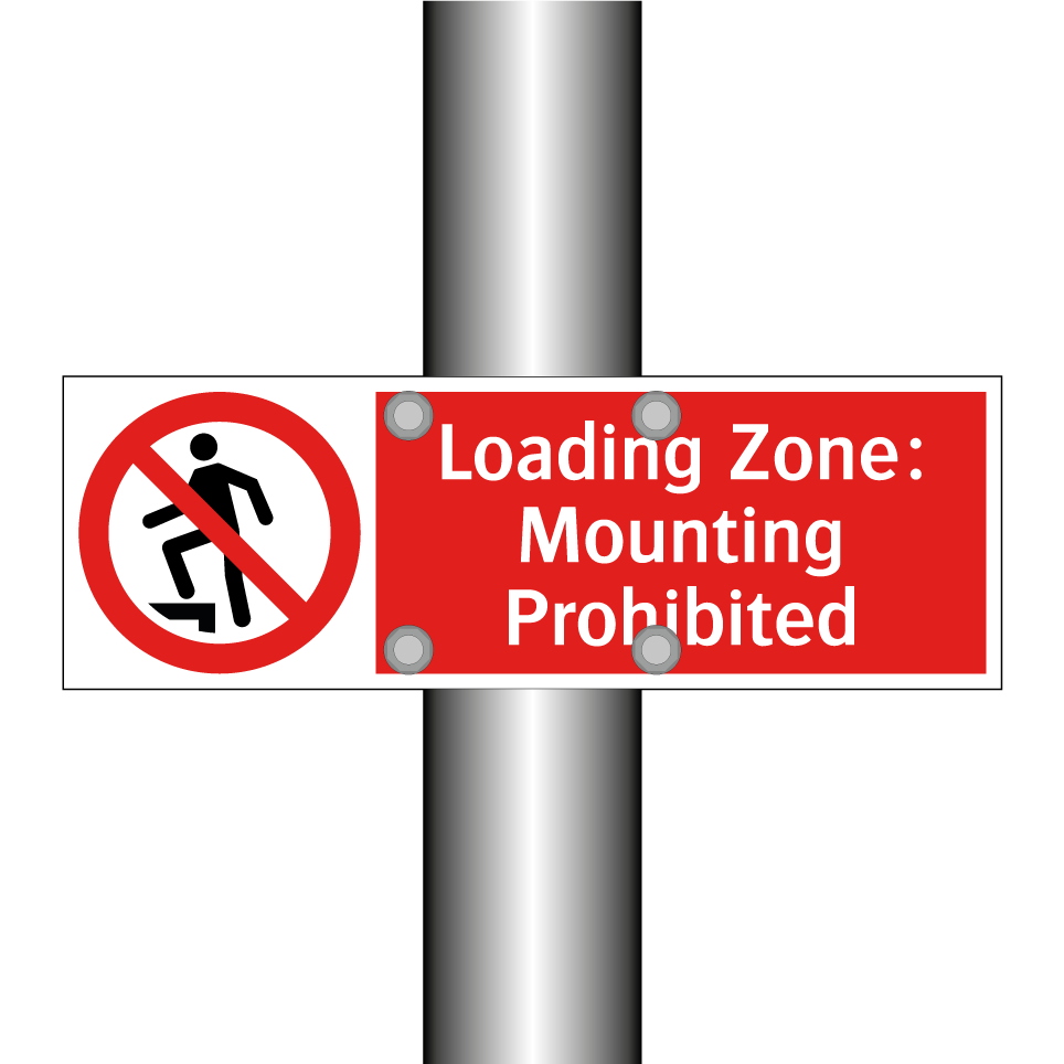 Loading Zone: Mounting Prohibited