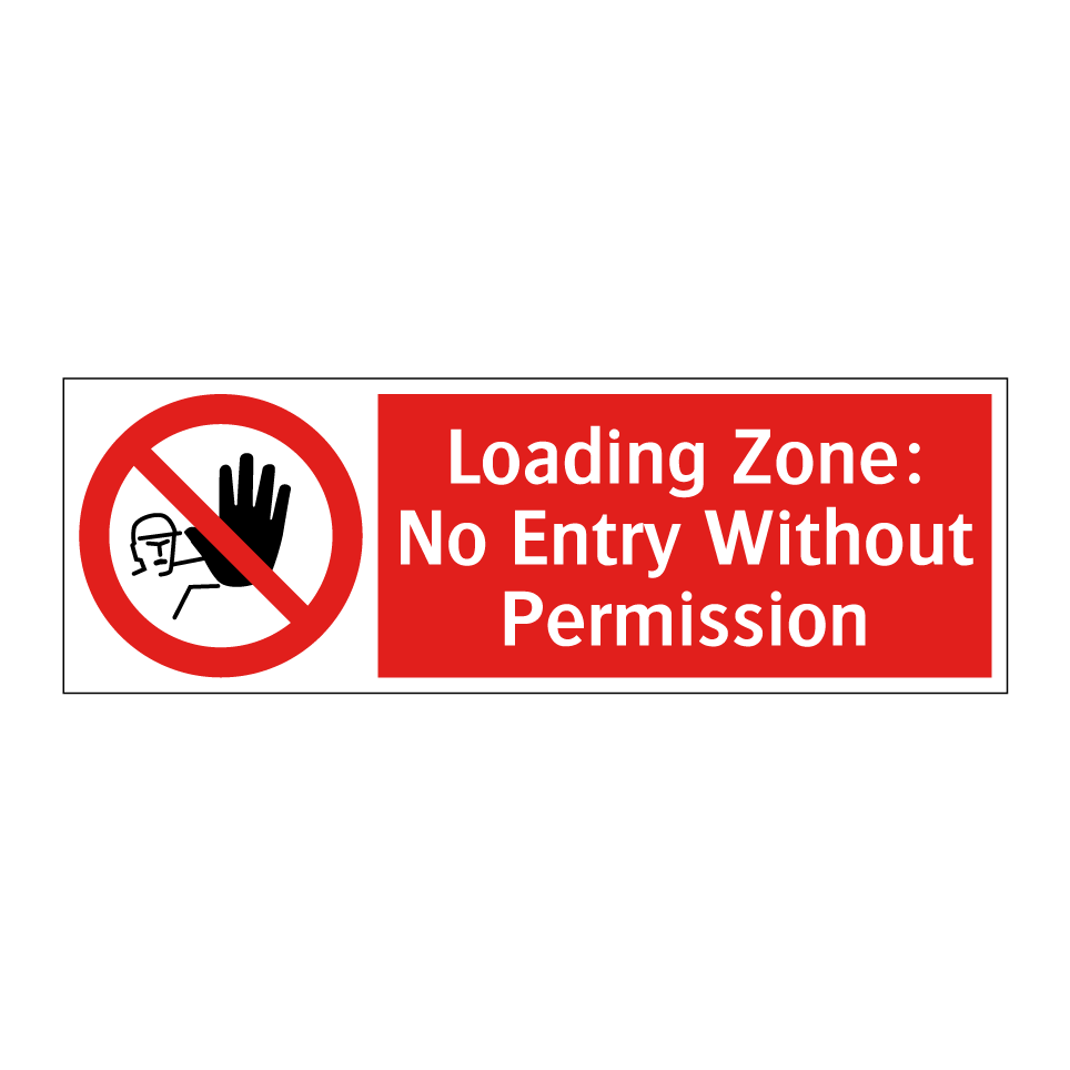 Loading Zone: No Entry Without Permission