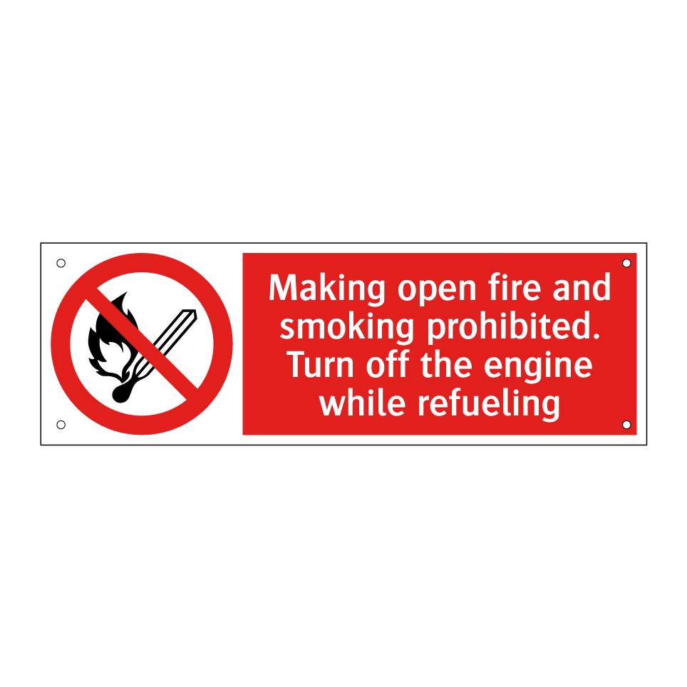 Making open fire and smoking prohibited. Turn off the engine while refueling