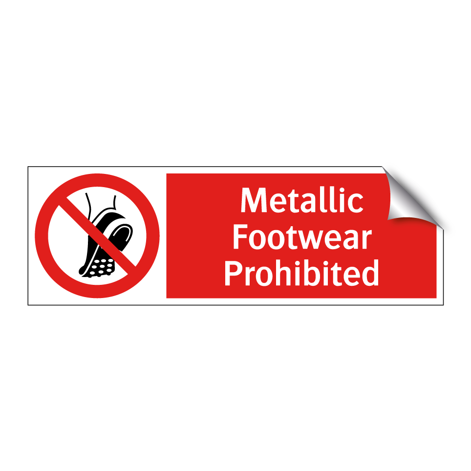 Metallic Footwear Prohibited