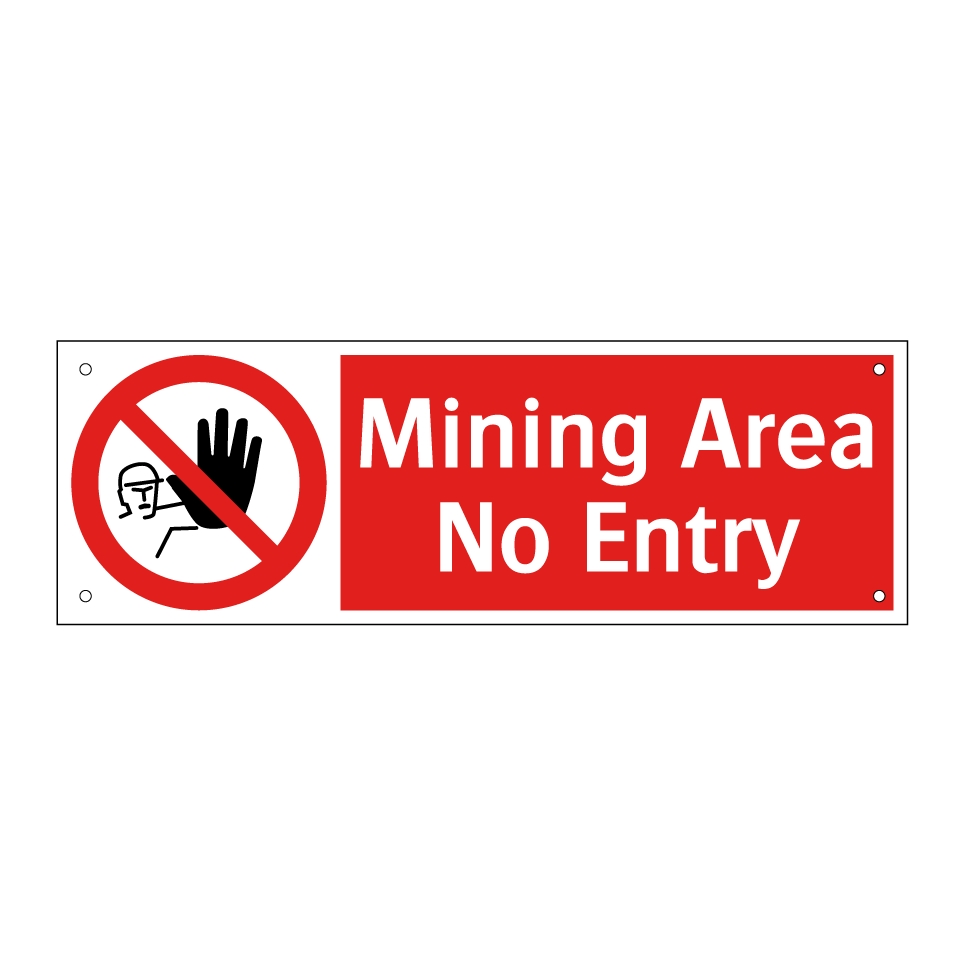 Mining Area No Entry
