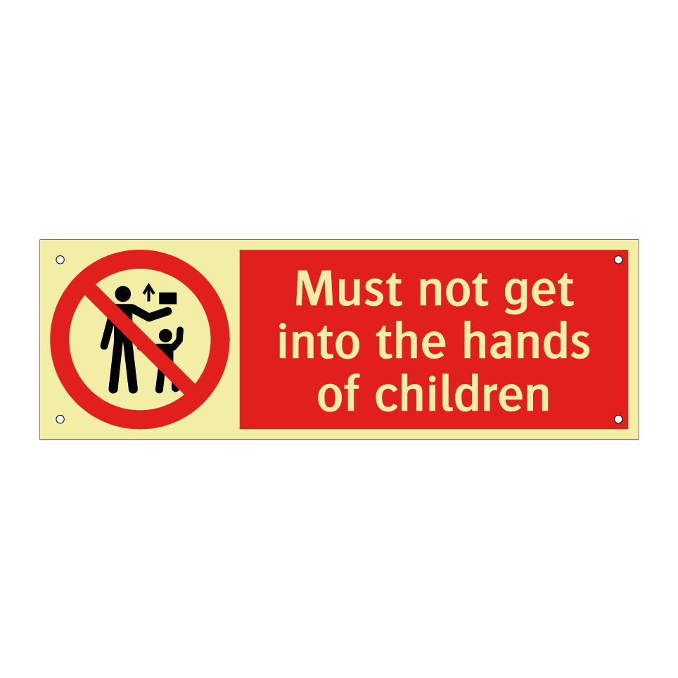 Must not get into the hands of children