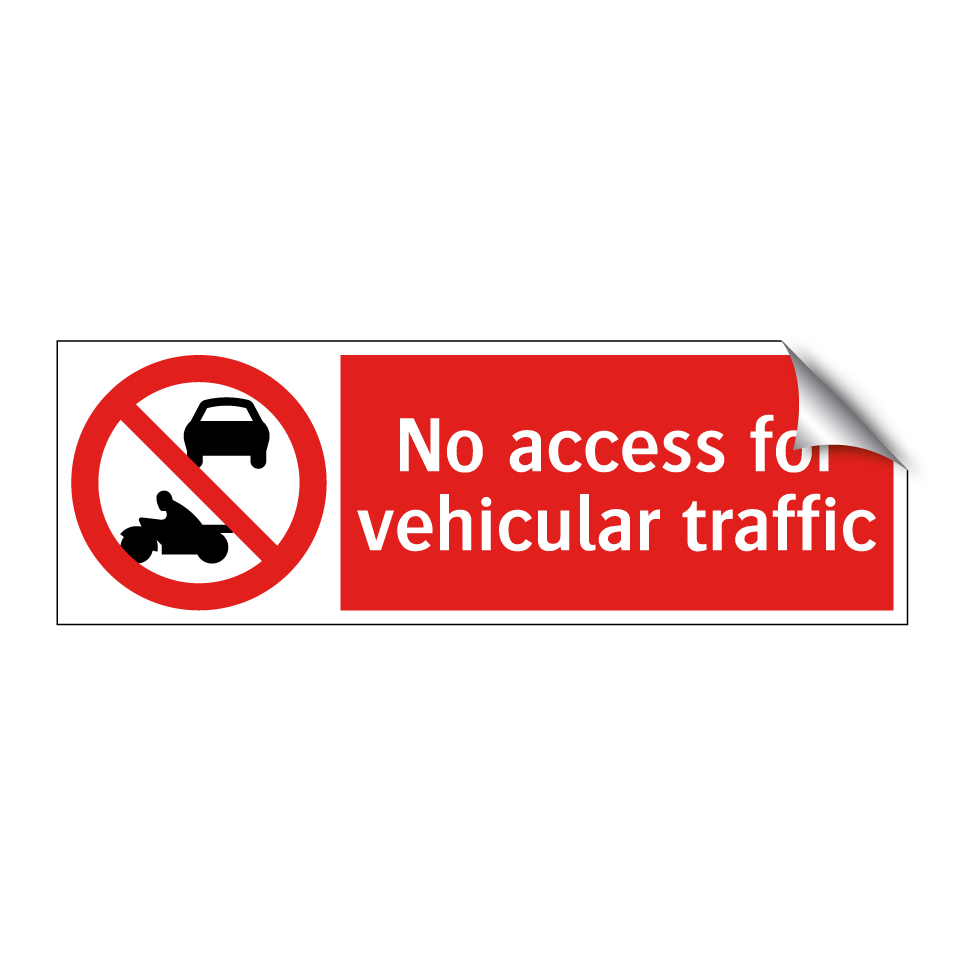No access for vehicular traffic