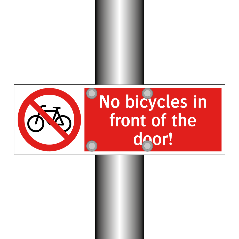 No bicycles in front of the door!
