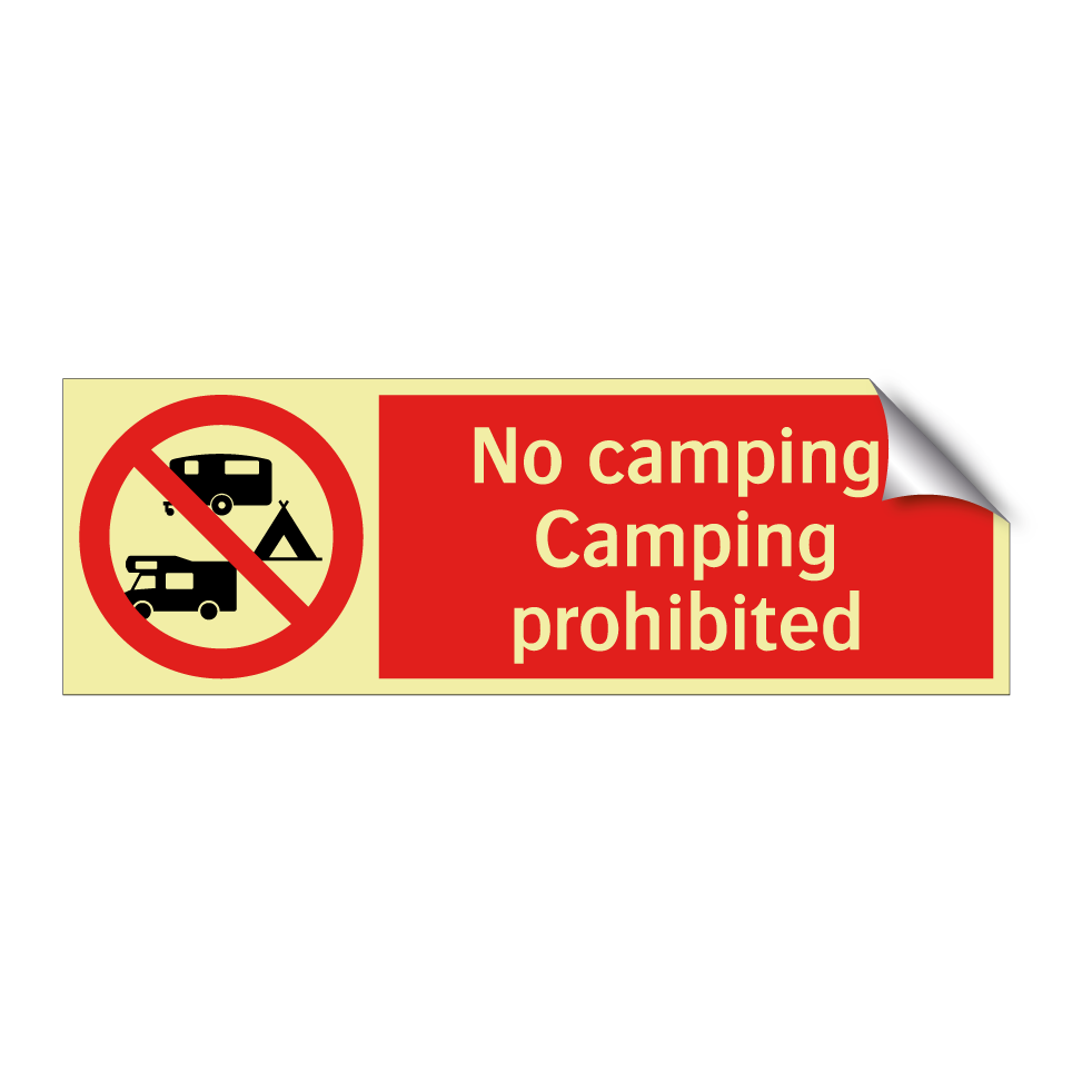 No camping. Camping prohibited