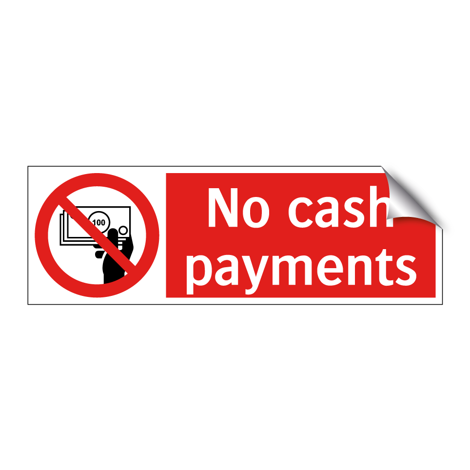 No cash payments