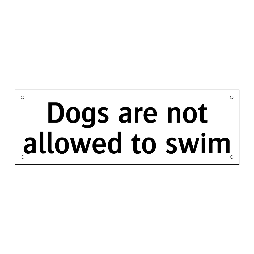 Dogs are not allowed to swim