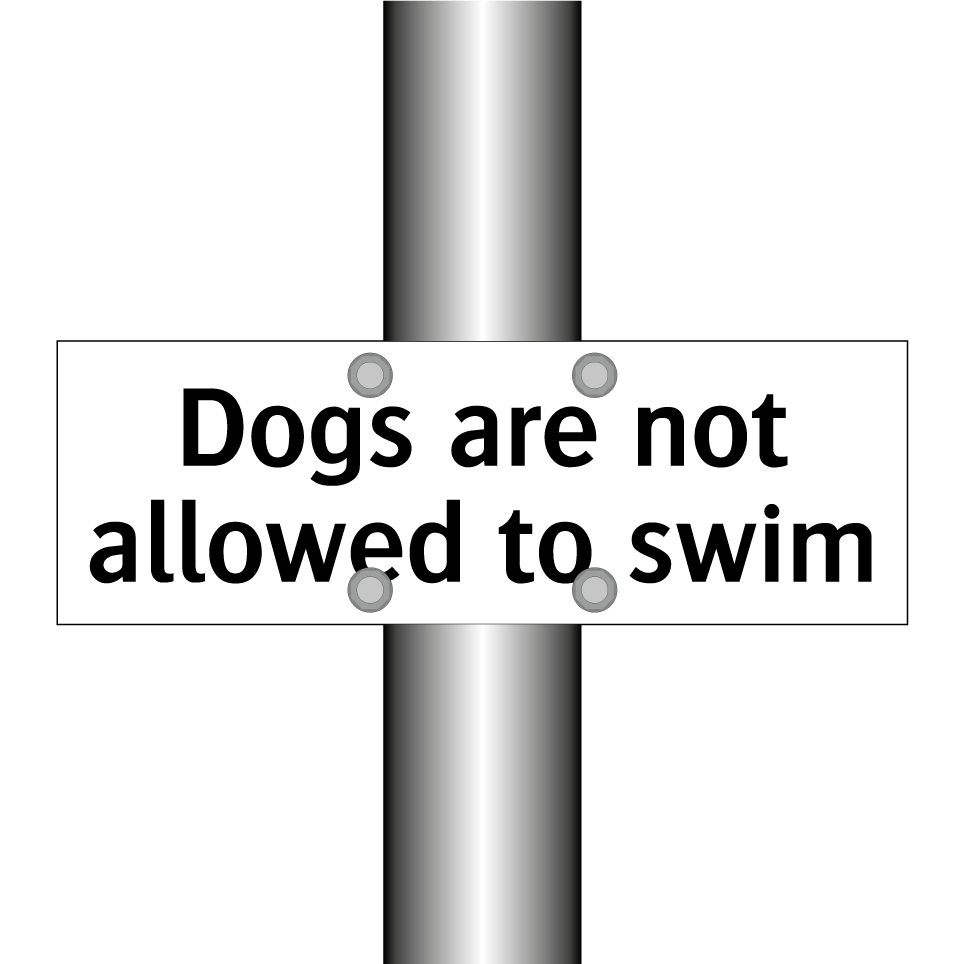 Dogs are not allowed to swim