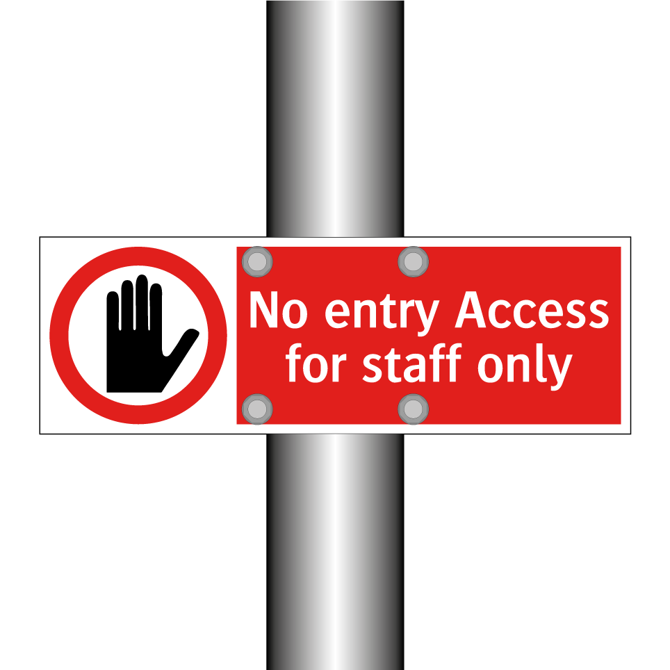 No entry Access for staff only